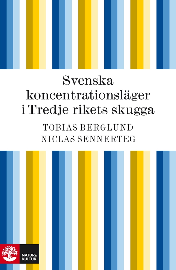 Svenska koncentrationsläger i Tredje rikets skugga