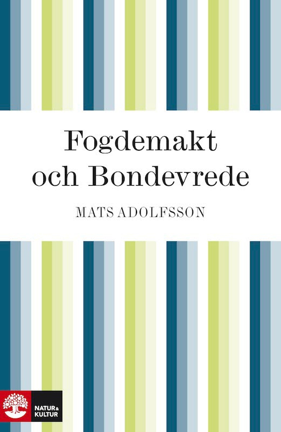 Fogdemakt och bondevrede