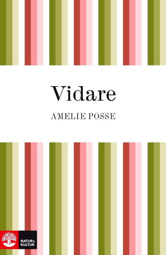 Vidare (e-bok) av Amelie Posse