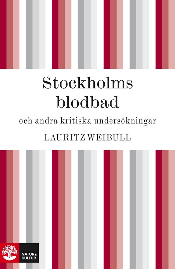 Stockholms blodbad och andra kritiska undersökningar