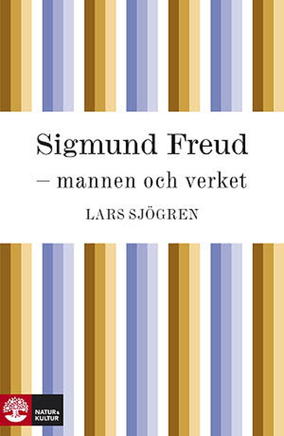 Sigmund Freud - mannen och verket (e-bok) av Lars Sjögren