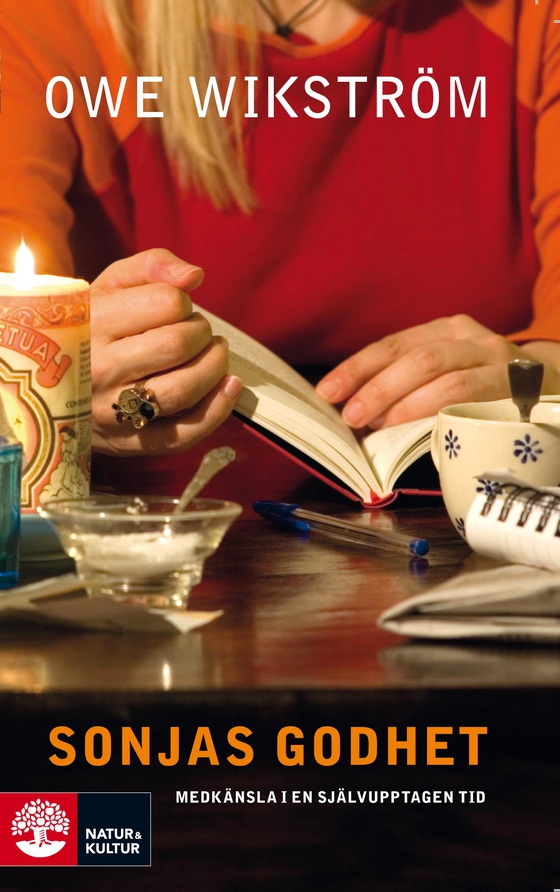 Sonjas godhet : medkänsla i en självupptagen tid