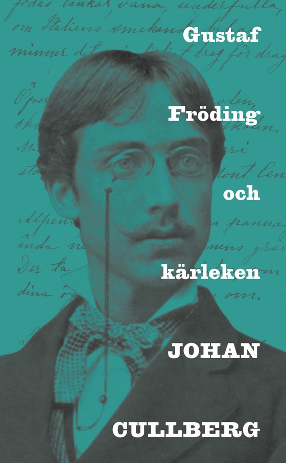 Gustaf Fröding och kärleken