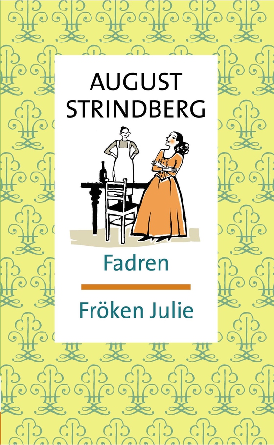 Fadren, Fröken Julie