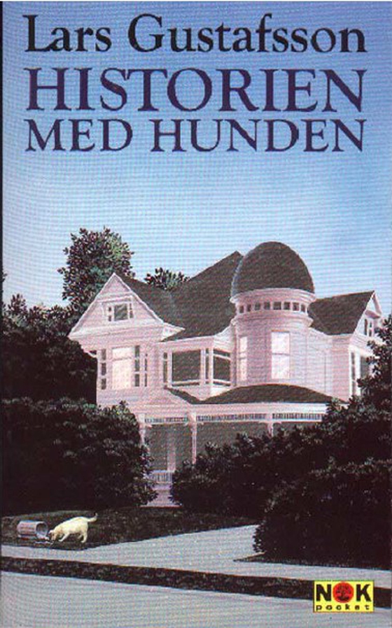 Historien med hunden : ur en texansk konkursdomares dagböcker och brev : roman