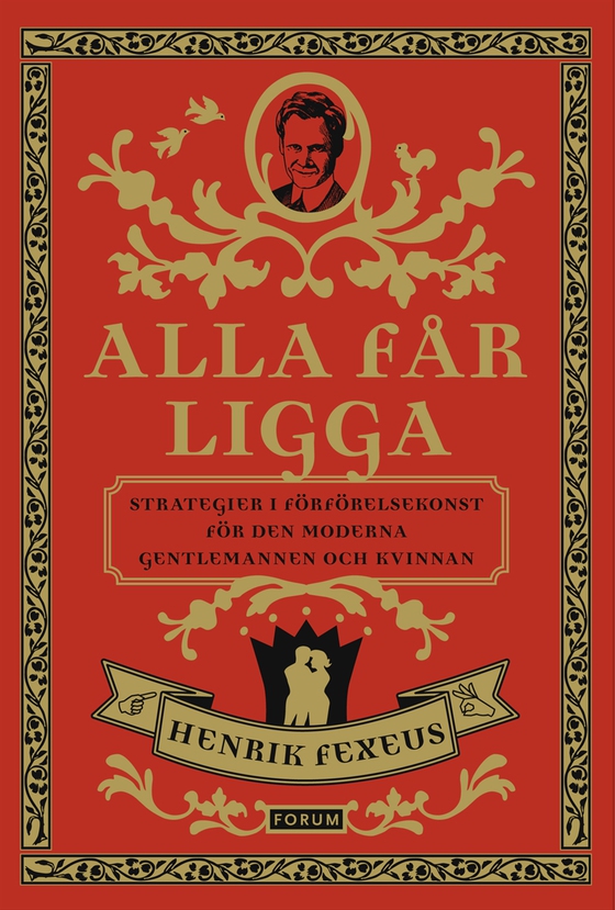 Alla får ligga (e-bok) av Henrik Fexeus