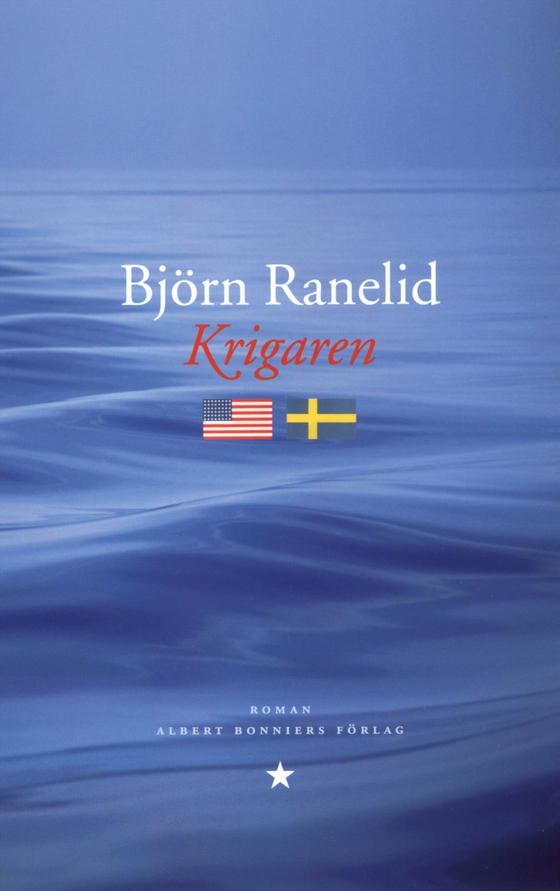 Krigaren (e-bok) av Björn Ranelid