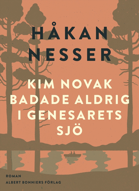 Kim Novak badade aldrig i Genesarets sjö (e-bok) av Håkan Nesser