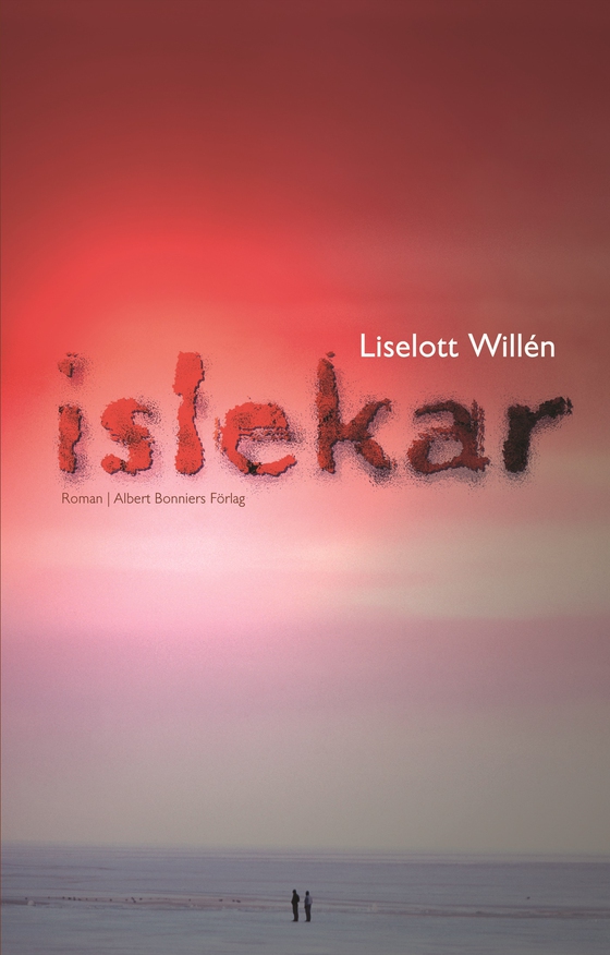 Islekar (e-bok) av Liselott Willén