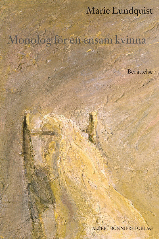 Monolog för en ensam kvinna (e-bok) av Marie Lundquist