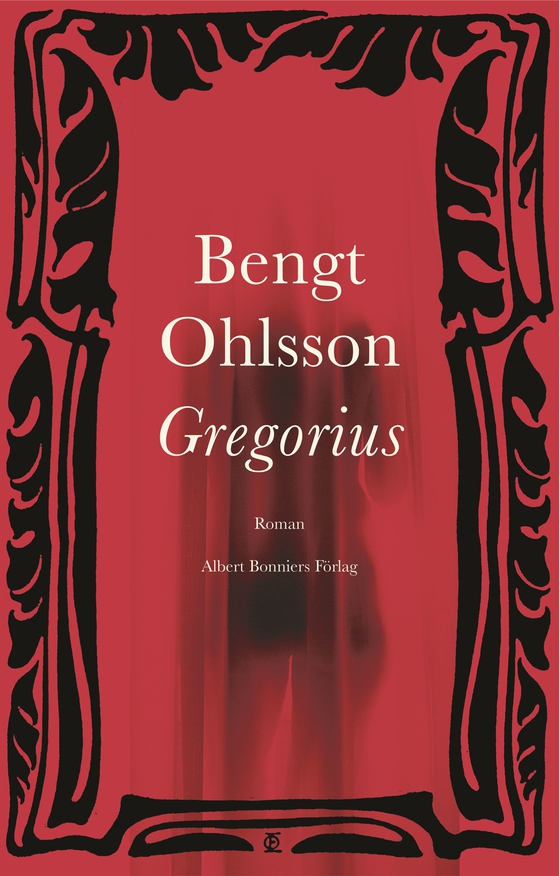 Gregorius (e-bok) av Bengt Ohlsson