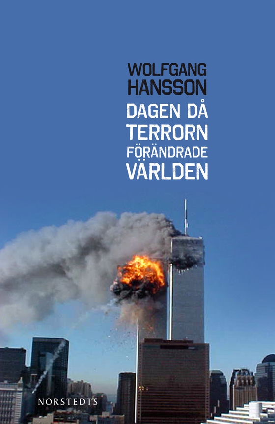 Dagen då terrorn förändrade världen