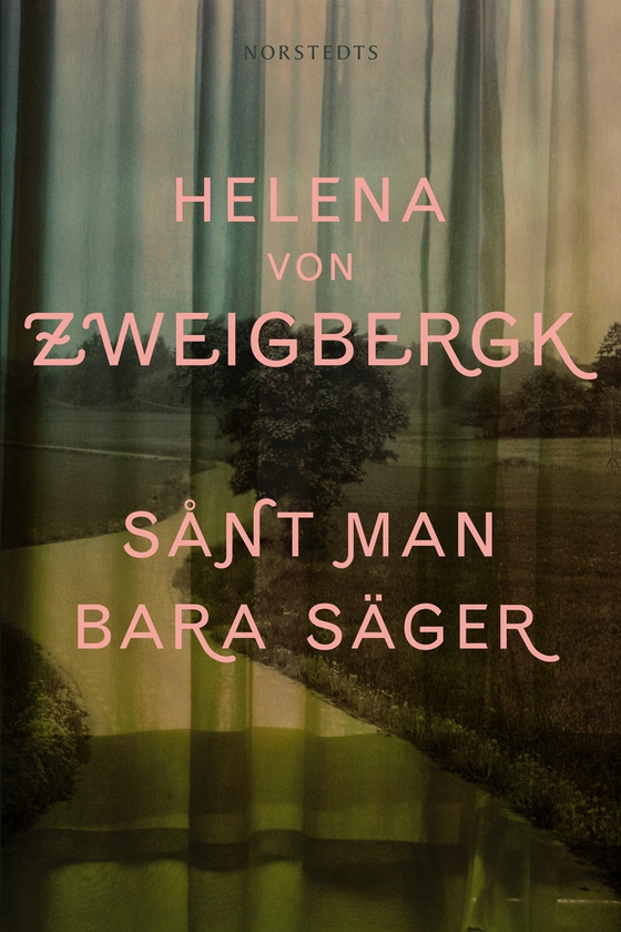 Sånt man bara säger (e-bok) av Helena von Zweigbergk