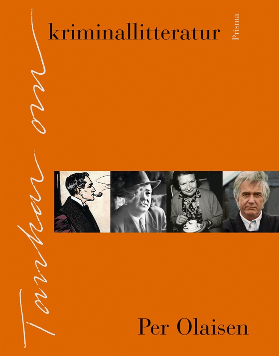 Tankar om kriminallitteratur (e-bok) av Per Olaisen