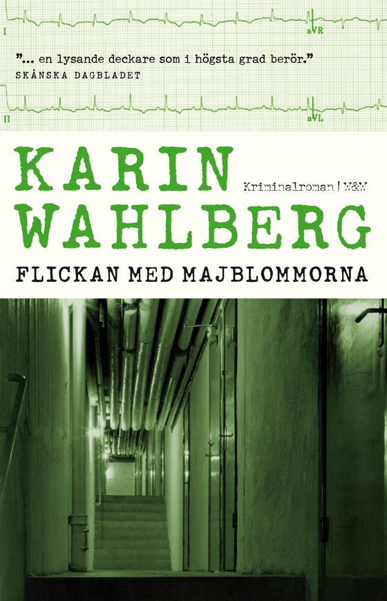 Flickan med majblommorna (e-bok) av Karin Wahlberg