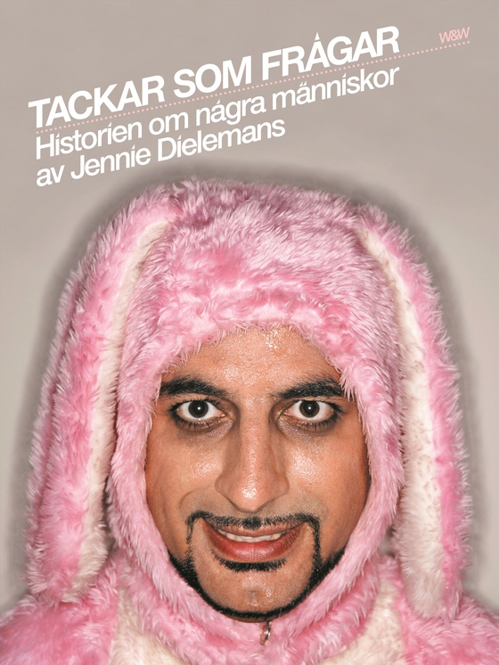 Tackar som frågar : Historien om några människor