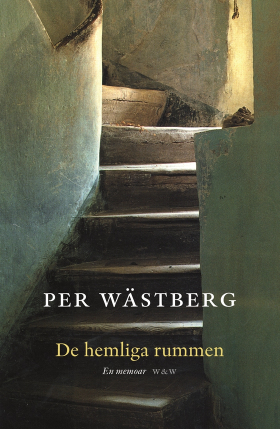 De hemliga rummen : en memoar (e-bok) av Per Wästberg