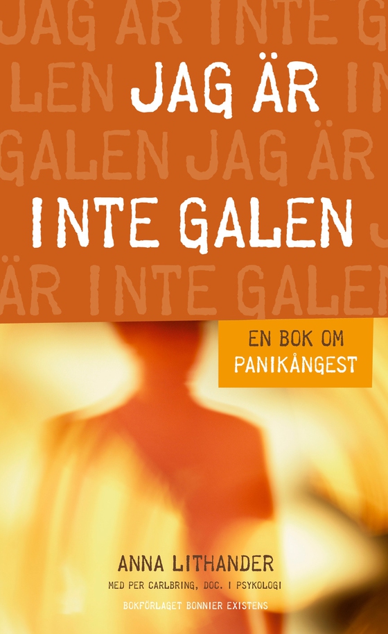Jag är inte galen : En bok om panikångest (e-bok) av Anna Lithander