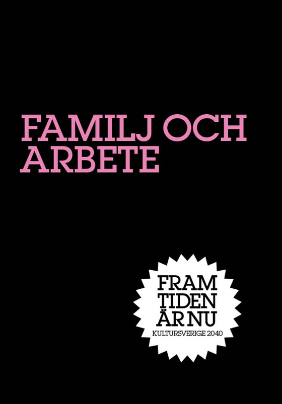 Familj och Arbete