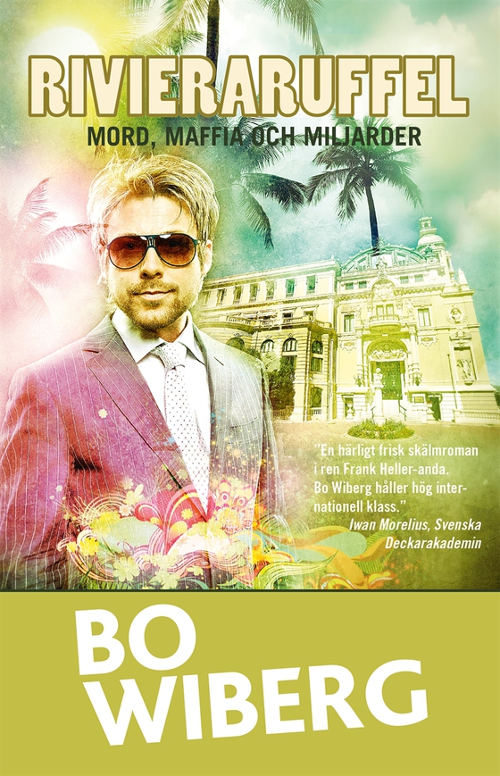 RivieraRuffel - Mord, Maffia och Miljarder (e-bok) av Bo Wiberg