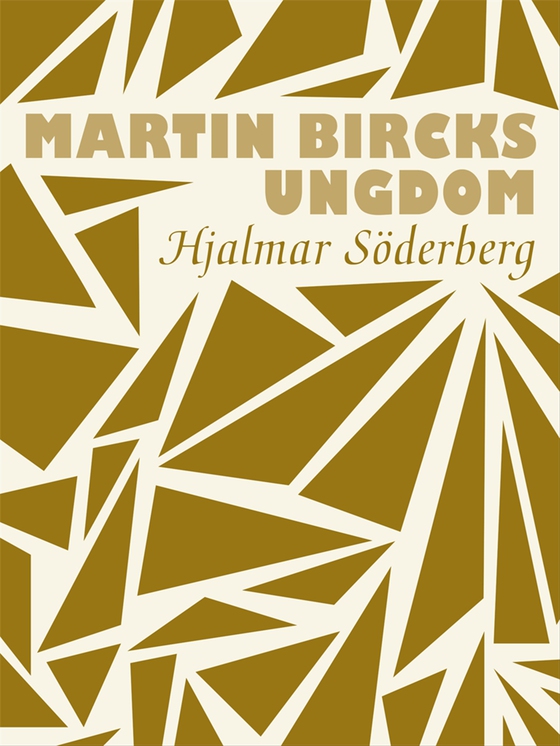 Martin Bircks ungdom (e-bok) av Hjalmar Söderberg