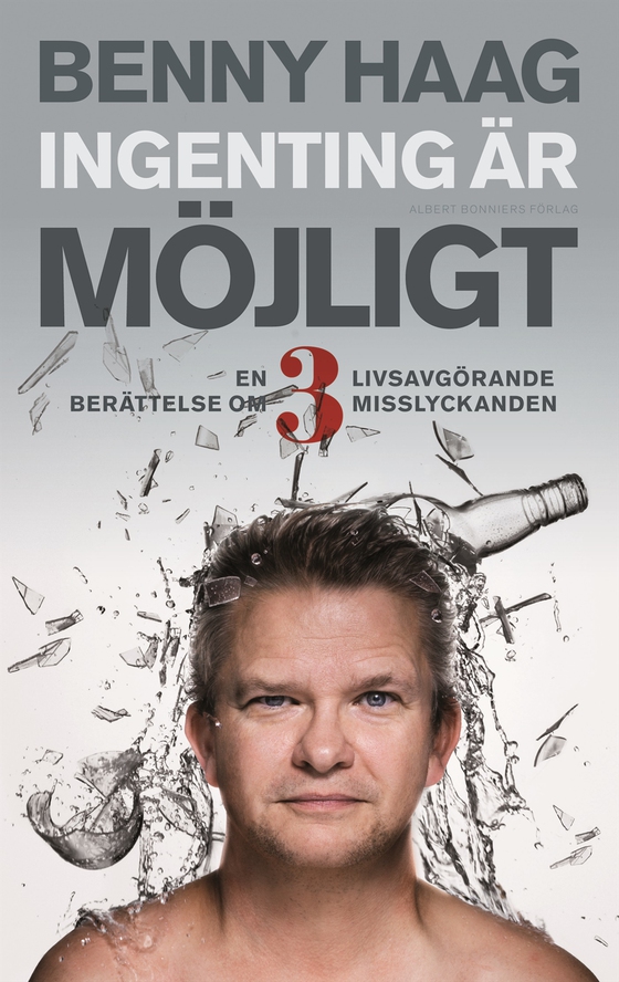 Ingenting är möjligt (e-bok) av Benny Haag
