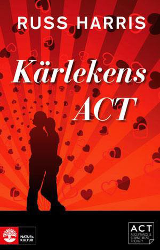 Kärlekens ACT (e-bok) av Russ Harris