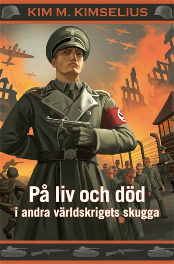 På liv och död i andra världskrigets skugga