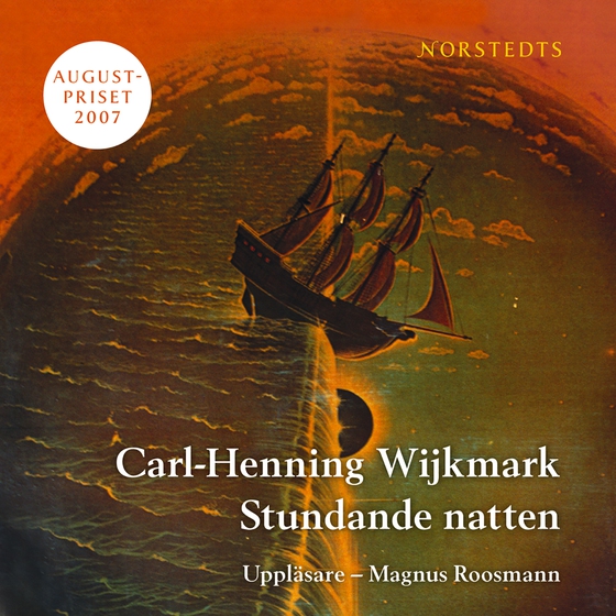 Stundande natten (ljudbok) av Carl-Henning Wijkmark