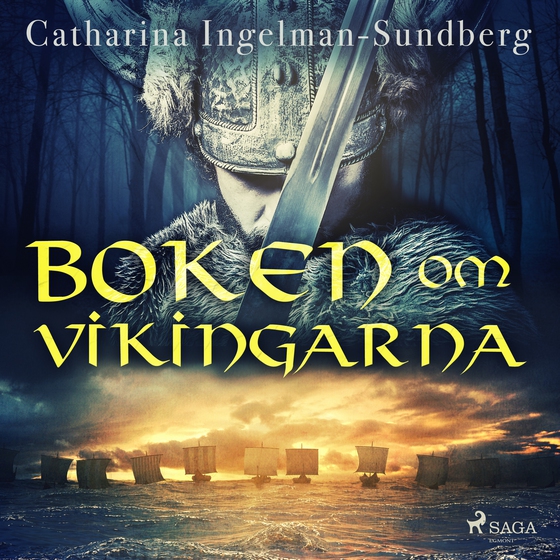 Boken om vikingarna (ljudbok) av Catharina Ingelman Sundberg