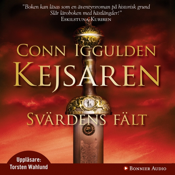 Svärdens fält : Kejsaren III (ljudbok) av Conn Iggulden