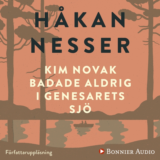 Kim Novak badade aldrig i Genesarets sjö (ljudbok) av Håkan Nesser