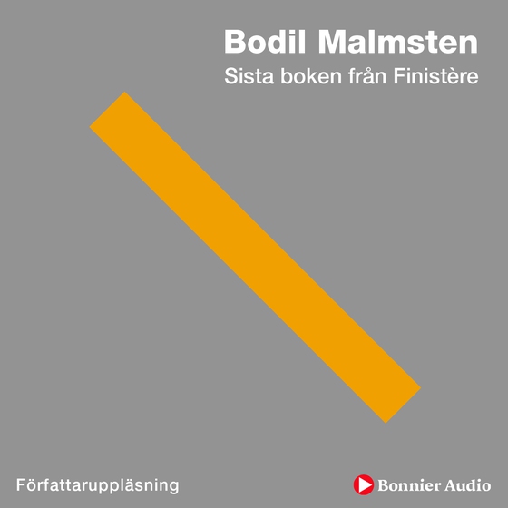 Sista boken från Finistère (ljudbok) av Bodil Malmsten