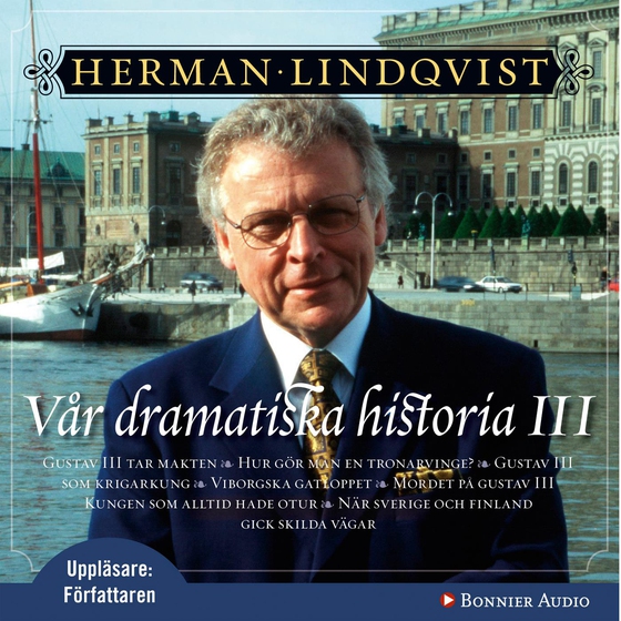 Vår dramatiska historia 1700-1808 (ljudbok) av Herman Lindqvist