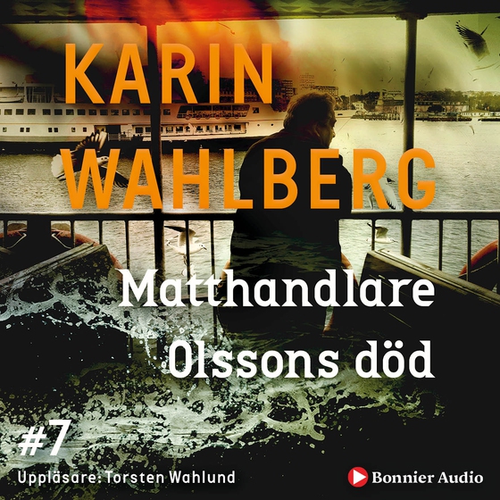 Matthandlare Olssons död (ljudbok) av Karin Wahlberg
