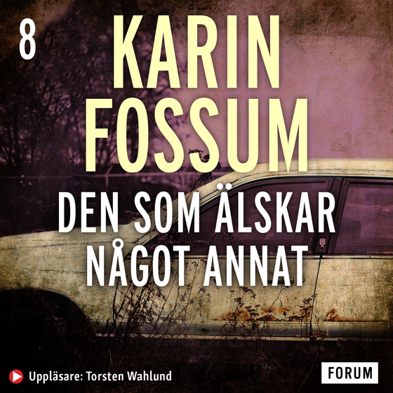 Den som älskar något annat (ljudbok) av Karin Fossum
