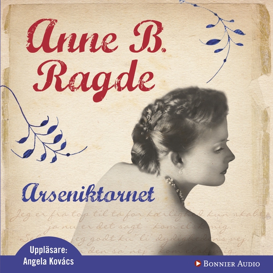 Arseniktornet (ljudbok) av Anne B. Ragde