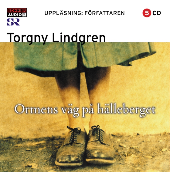 Ormens väg på hälleberget (ljudbok) av Torgny Lindgren