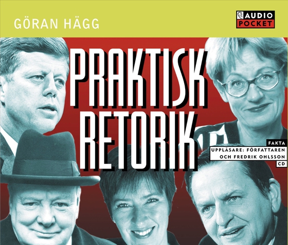 Praktisk retorik (ljudbok) av Göran Hägg