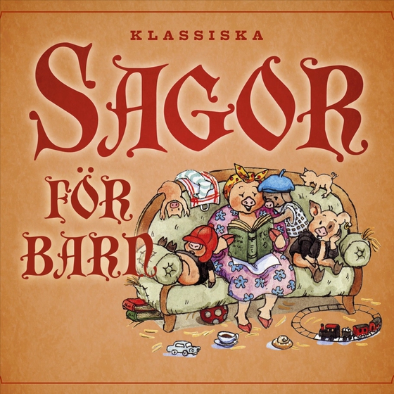 Klassiska sagor för barn 2 (ljudbok) av -