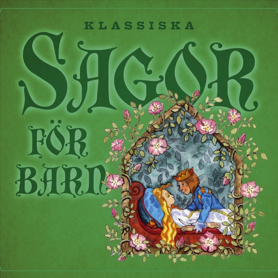 Klassiska sagor för barn 1 (ljudbok) av -