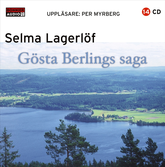 Gösta Berlings saga (ljudbok) av Selma Lagerlöf