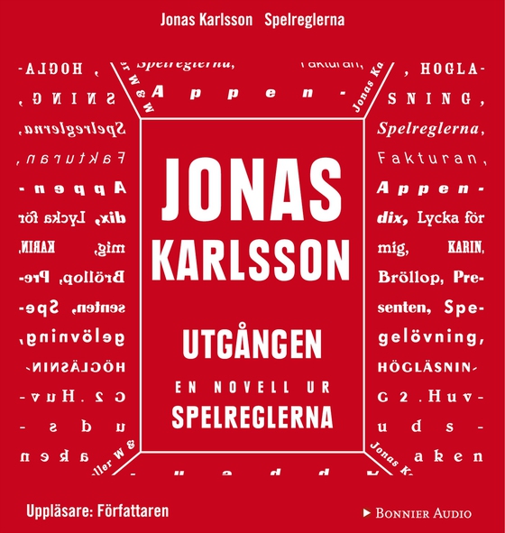 Utgången: En novell ur Spelreglerna (ljudbok) av Jonas Karlsson