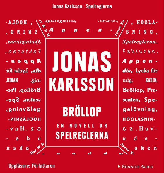 Bröllop: En novell ur Spelreglerna (ljudbok) av Jonas Karlsson