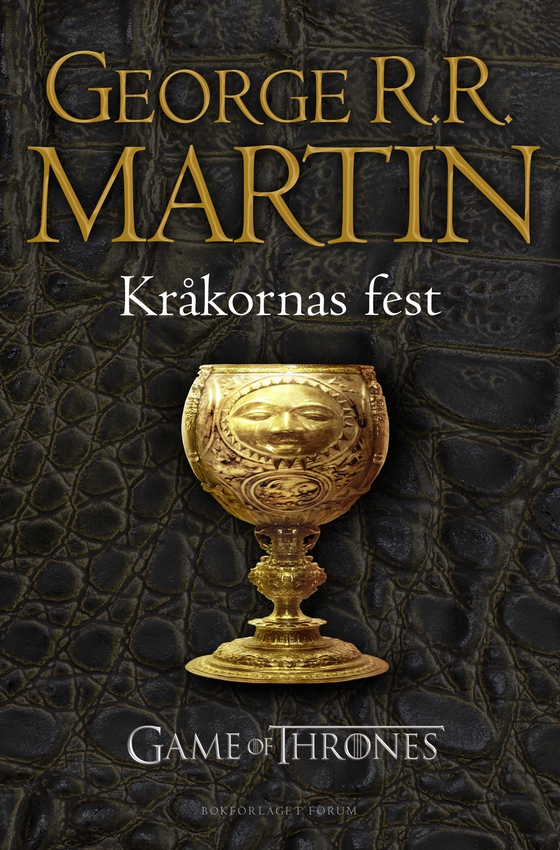 Game of thrones - Kråkornas fest