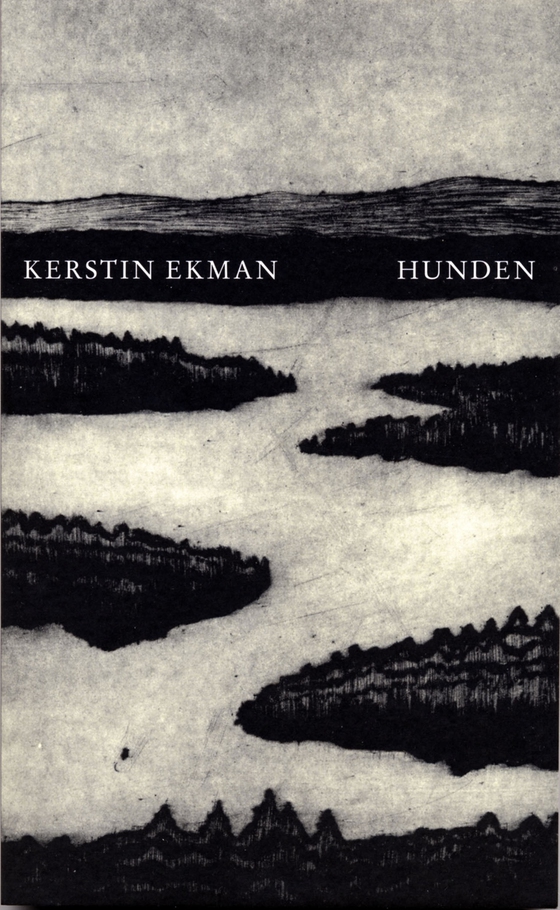 Hunden (e-bok) av Kerstin Ekman