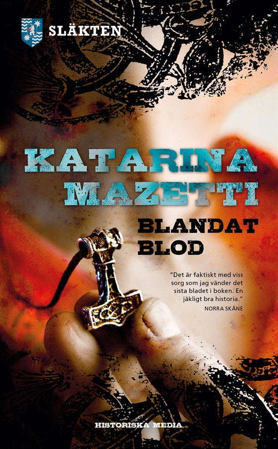 Blandat blod, släkten del 1 (e-bok) av Katarina Mazetti