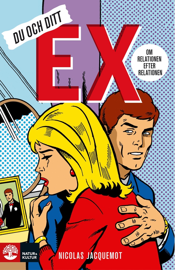 Du och ditt ex (e-bok) av Nicolas Jacquemot