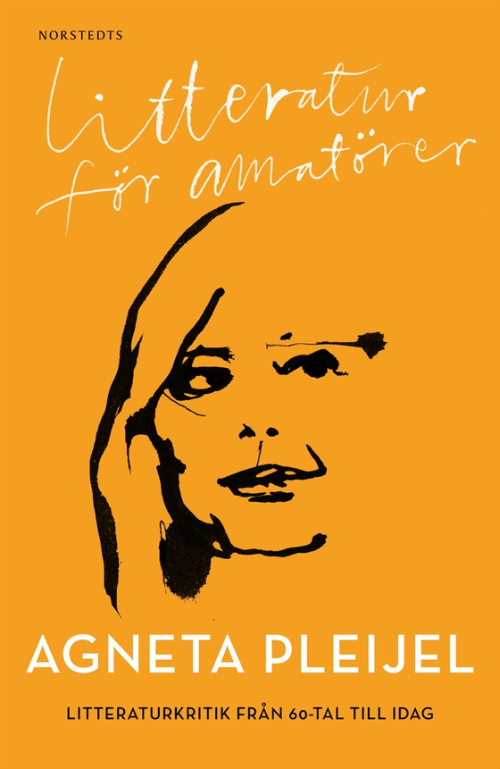 Litteratur för amatörer (e-bok) av Agneta Pleijel