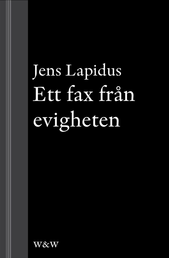 Ett fax från evigheten : novell ur Mamma försökte (e-bok) av Jens Lapidus